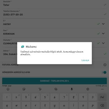 Watsons Adres Hatası ( Mahalle Bilgisi Eksik )