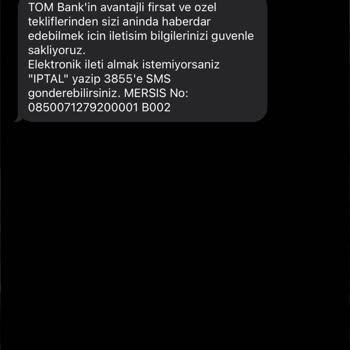 Tombank Üyelik Oluşturmadığım Halde SMS Alıyorum