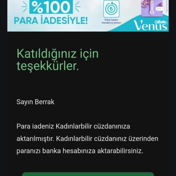 Kadınlar Bilir Venüs %100 Para İadesi Kampanyasında Para İadesi Olmadı