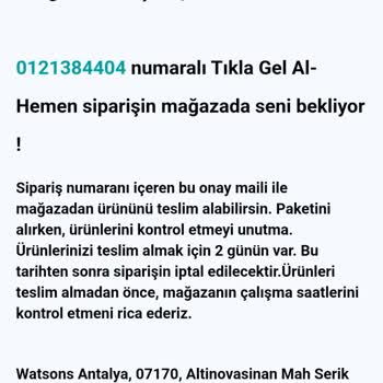 Watsons Tıkla Gelal Siparişimi Almadım Teslim Edildi Yazıyor, İade Yok