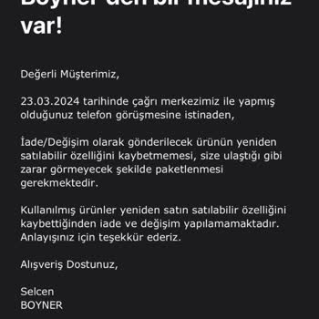 Boyner İnternet Mağazasının 1 Kez Denemiş Olduğum Ürünü İade Almaması