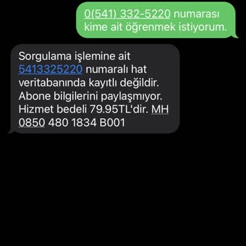11834 Numara Sorgulamada Müşteriye Bildirilmeksizin Fahiş Ücret Yansıtılması