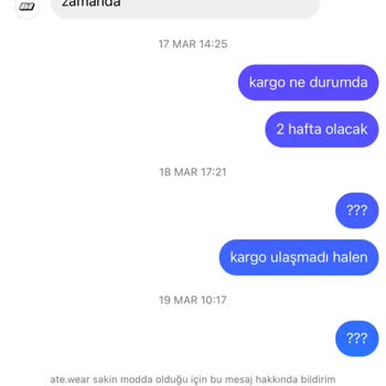 Ate Wear Ate. Wear Kargo Gelmedi İade Yapmıyorlar 21 Gün Oldu