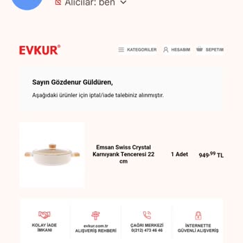 Evkur Alışveriş Ürün İadesi Talebim Ve Ücretimin Hemen Geri İadesi.
