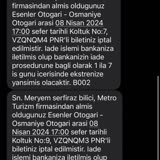 Metro Turizm Ve Obilet Hiçbir Gerekçe Göstermeden Bilet İptal Ettiler!