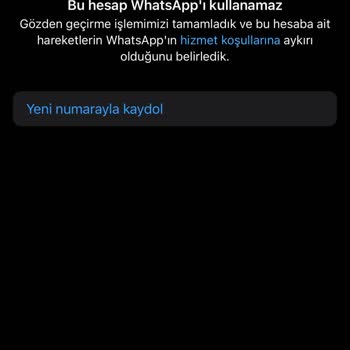 WhatsApp Bu WhatsApp Hesabı Artık Kullanılamaz.