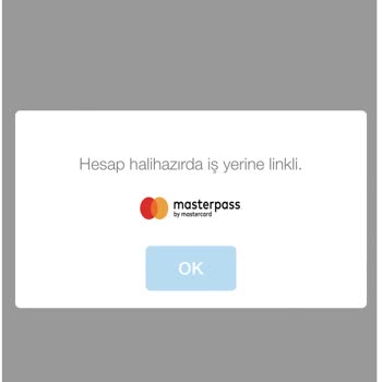 Masterpass Hesap Halihazırda Linkli Uyarısı