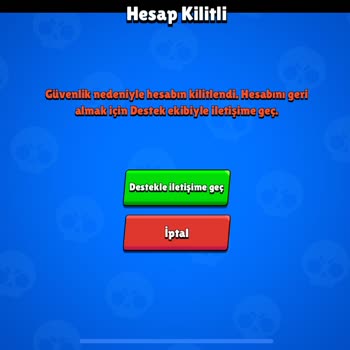 Brawl Stars Kod Gelmiyor Diye Başvurdum Hesabımı Kilitlediler