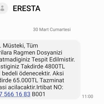 ERESTA (SMS) Eresta Dan Tazminat Ödemem Gerektiğini Belirten SMS