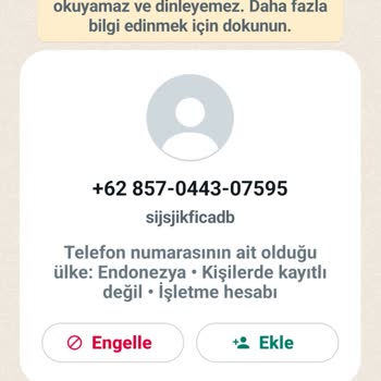 WhatsApp Yabancı Bir Numaradan Gelen Mesaj.