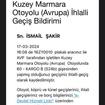 Kuzey Marmara Otoyolu Geçiş İhlali Diye Bir Mesaj Geldi Bana Ödemeyi Kredi Kartım İle Yaptı