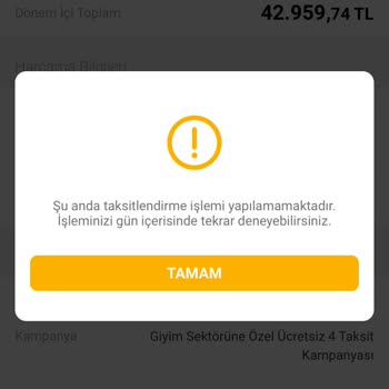 VakıfBank Taksitlendirme Kampanyasından Yararlanamıyorum