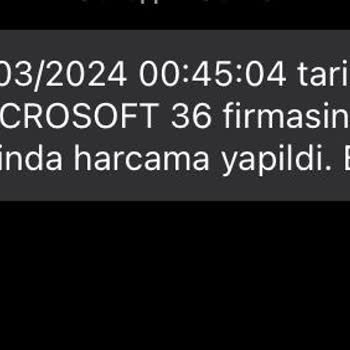 Microsoft 36 Kartımdan 2 Kere Para Çekti!