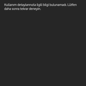 Vodafone Kullanım Detayları Görüntüleme Sorunu