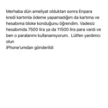 Enpara'nın Hesabıma Durduk Yere Bloke Koyup Paramı İçeride Tutması