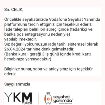 Vodafone Seyahat Yanımda Ücret İadesi Yapmıyor. İki Ay İade Süreci Mi Olur