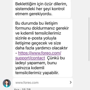 Foreo Ücret İadesi Yapmıyor Ve Karşınızda Bir Muhatap Biri Yok
