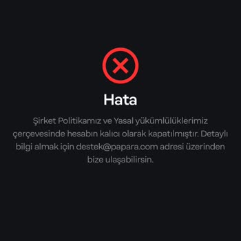 Papara Hiçbir Sebep Yokken Bloke Aldım!