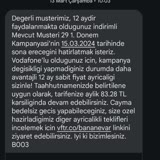 Vodafone Temsilcisinin Yanlış Bilgilendirmesi Ve Hakkımın Verilmemesi