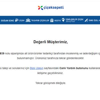 ÇiçekSepeti Arızalı Ürüne İade Kabul Edilmedi, Teslim Edilmeden Edildi Görünüyor