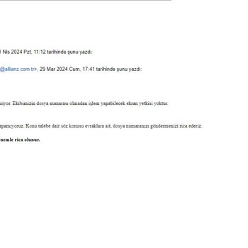 Allianz Sigorta Müvekkilime Ait Aracın Evrak Talebi