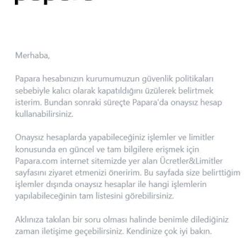 Papara Hesabımı Kapattılar Sebepsiz Yere!