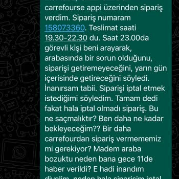 Carrefour Online Siparişleri Getirmiyor