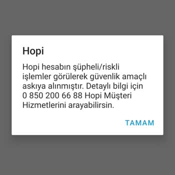 Hopi Hesap Askıya Alındı