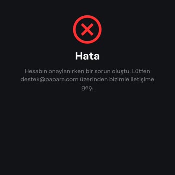 Papara Hesabı Onaylama Hatası