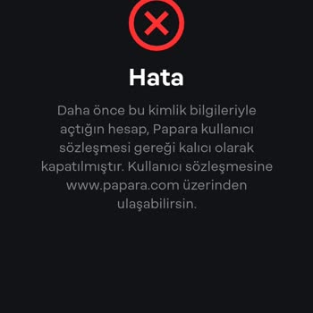 Papara Hesabım Kalıcı Olarak Kapatılmış