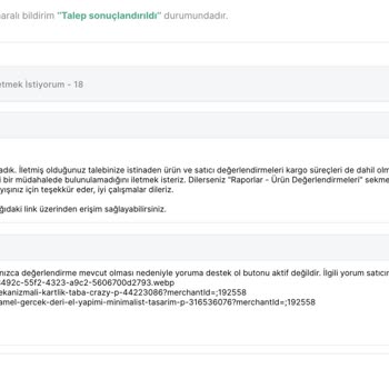 Trendyol Satış Ekibi Açılan Destek Yorumlarını Okumuyor