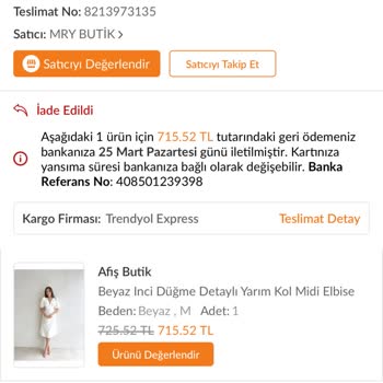 Trendyol Express Trendyol Afiş Butik İademi Reddediyor
