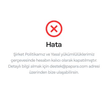 Papara Hesabın Kalıcı Olarak Kapatılması.