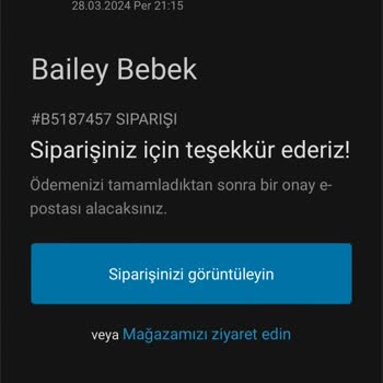 Bailey Bebek Siparişim Gelmedi Siteye Ulaşılamıyor