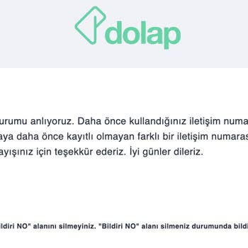 Dolap Telefon Numarası Daha Önce Kullanıldığı İçin Yeni Üyelik Açılmazmış!