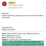 Sephora 1 Aydır Yapılmayan İade