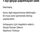 Sephora 1 Aydır Yapılmayan İade