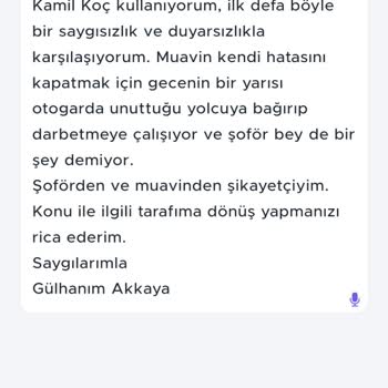 Kamil Koç Otobüs Yolculuğunda Yaşanan Sorunlar Ve Müşteri Şikayeti