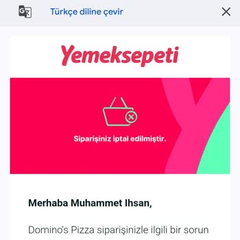 Yemek Sepeti'indeki Domino's Siparişi Kafasına Göre İptal Ediyor