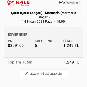 Kale Seyahat Modül Değişikliği Çorlu Marmaris