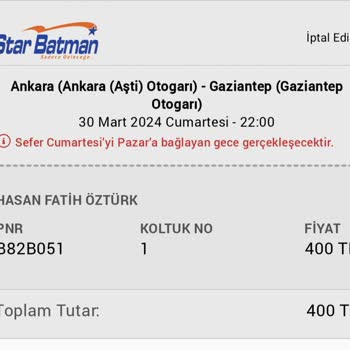 Star Batman Seyahat Bayramda Bilet İptali Mağduriyeti