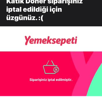 Yemek Sepeti Ve Serdivan Sakarya Katık Döner Müşteri Şikayeti