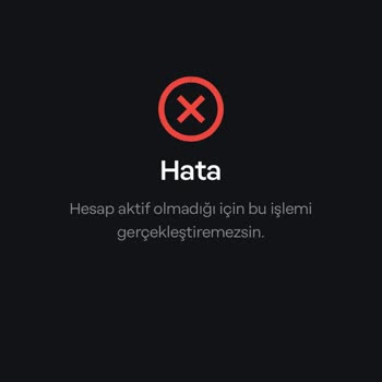 Papara Hesabınız Aktif Değildir Hatası