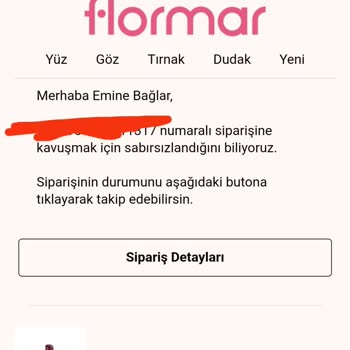 Flormar Sipariş Verdim Ama Hiçbir Bilgi Alınmıyor.