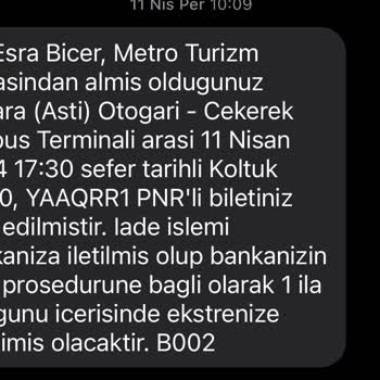 Metro Turizm İade Sürecinde Mağduriyet