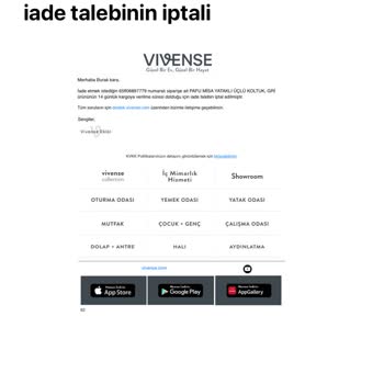 Vivense Aldığım Ürünü İade Kabul Etmesine Rağmen Gelip Almıyor