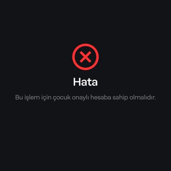 Papara Bu İşlem İçin Çocuk Onaylı Hesaba Sahip Olmalıdır