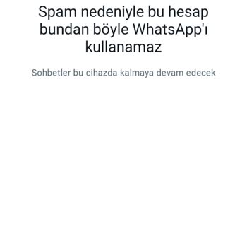 WhatsApp'tan Spam Yedim Hiçbir Şey Olmadan Durduk Yere