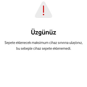 Vodafone Sepete Eklenecek Cihaz Hatası