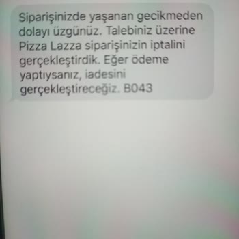 PizzaLazza Pizza Siparişinde Gecikme Ve İlgisizlik